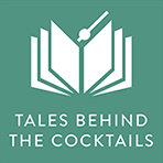 Tales Behind The Cocktails